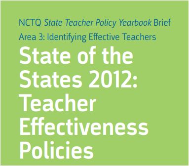 State of the States 2012: Teacher Effectiveness Policies - Area 3: Identifying Effective Teachers; NCTQ State Teacher Policy Yearbook Brief