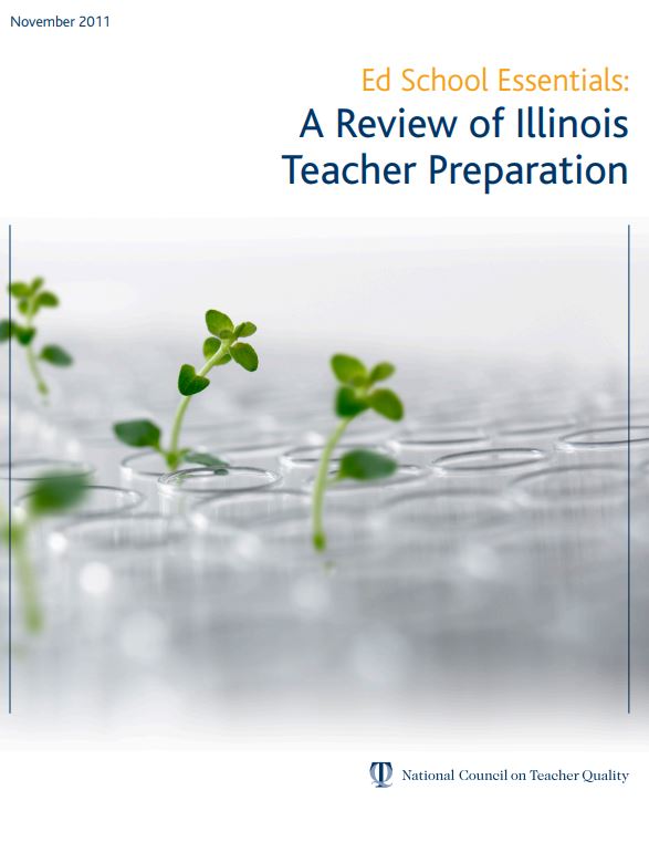 Ed School Essentials: A Review of Illinois Teacher Preparation