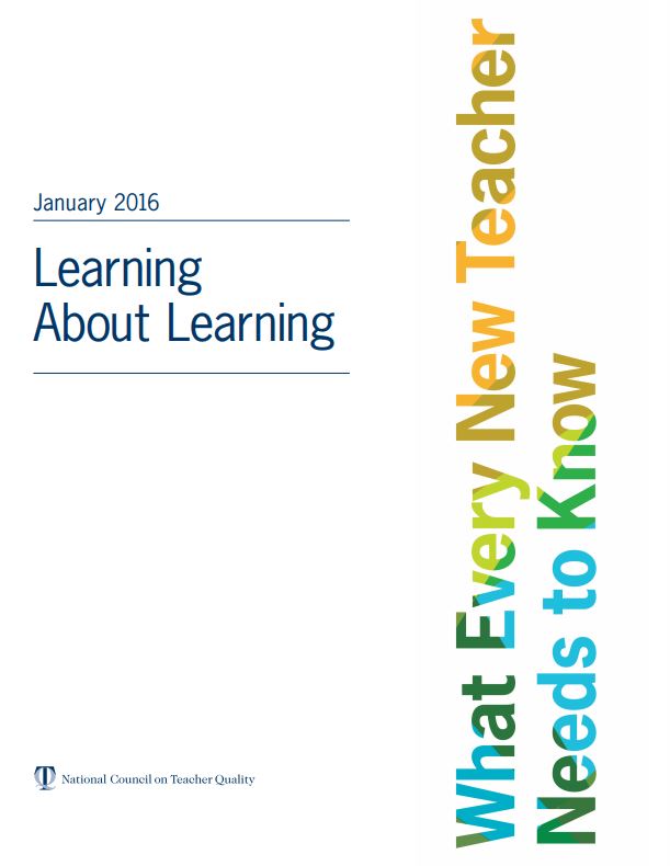 Learning About Learning: What Every New Teacher Needs to Know