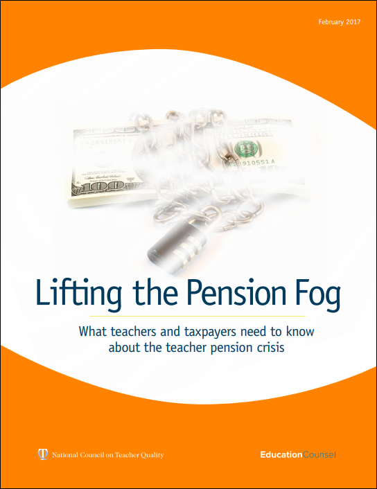 Lifting the Pension Fog: What teachers and taxpayers need to know about the teacher pension crisis