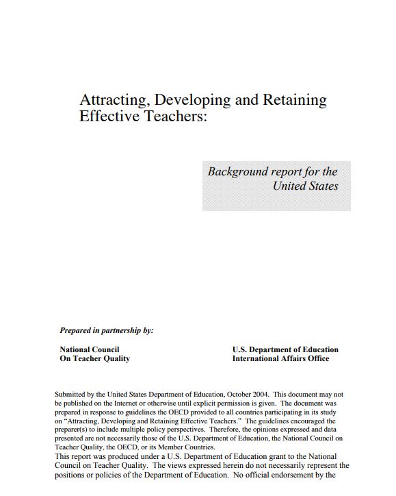 Attracting, Developing and Retaining Effective Teachers: Background report for the United States