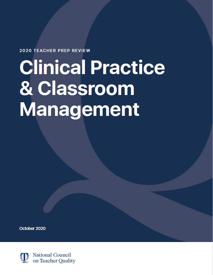 2020 Teacher Prep Review: Clinical Practice and Classroom Management