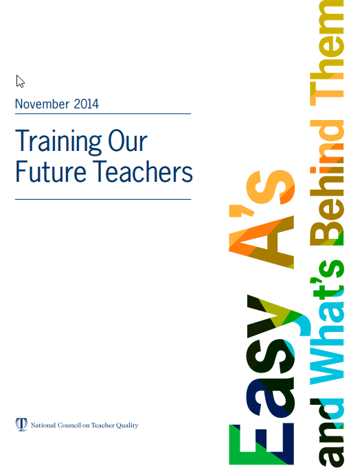 Training Our Future Teachers: Easy A's and What's Behind Them