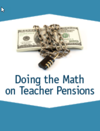 Doing the Math on Teacher Pensions: How to Protect Teachers and Taxpayers