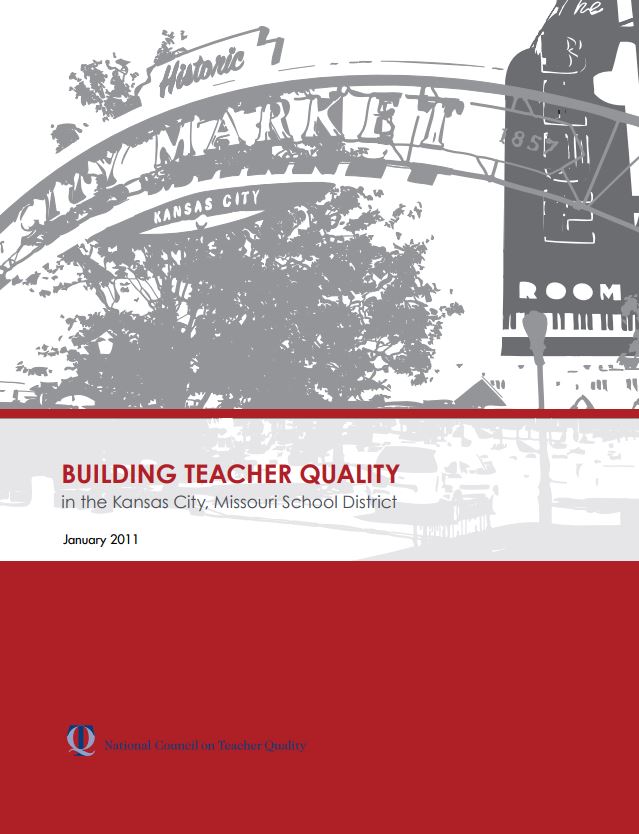Building Teacher Quality in the Kansas City, Missouri School District