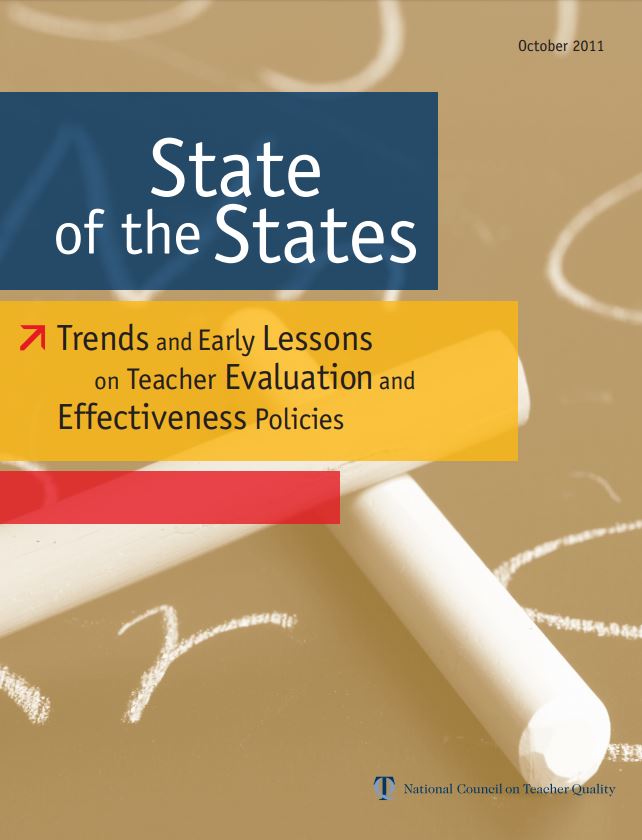 State of the States: Trends and Early Lessons on Teacher Evaluation and Effectiveness Policies